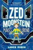 Zed Moonstein Makes a Friend