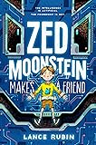 Zed Moonstein Makes a Friend