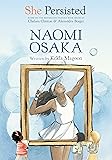 She Persisted: Naomi Osaka