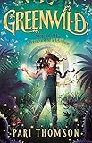 Greenwild: The World Behind the Door (Greenwild, 1)